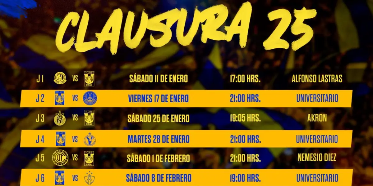 Calendario de Tigres del Clausura 2025 / @TigresOficial